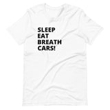 Autofests "Sleep, Eat, Breath, Cars! short sleeve t-shirt